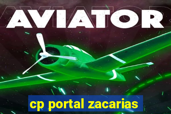 cp portal zacarias